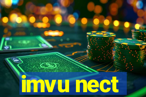 imvu nect
